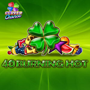 40 Burning Hot